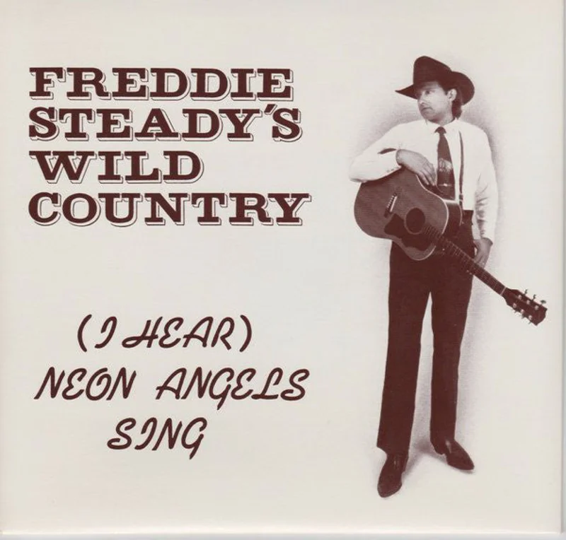 Freddie Steady's Wild Country - (I Hear) Neon Angels Sing (Vinyl)