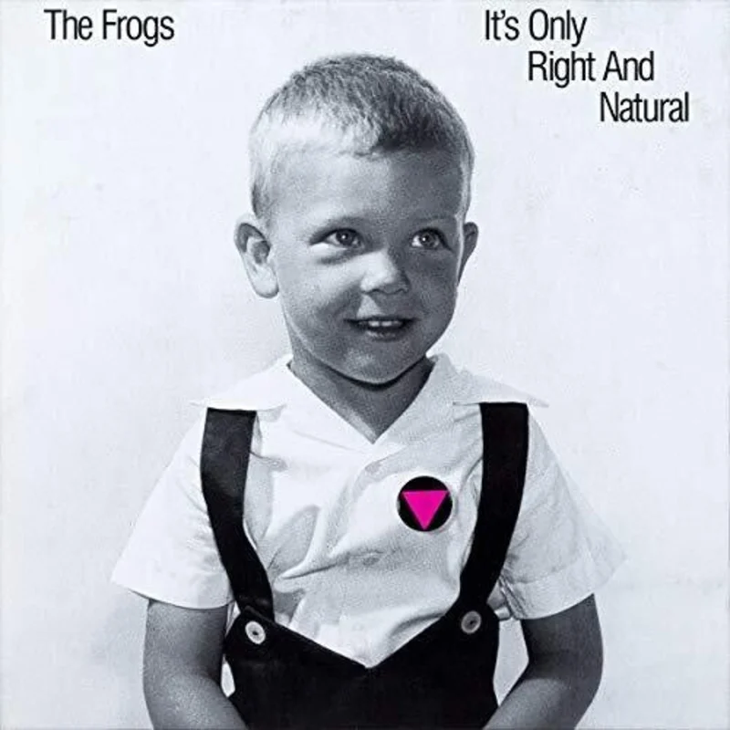 Frogs - It's Only Right and Natural LP