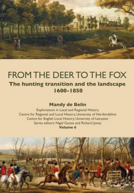 From the Deer to the Fox : The Hunting Transition and the Landscape, 16001850