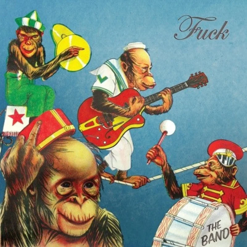 Fuck - The Band LP