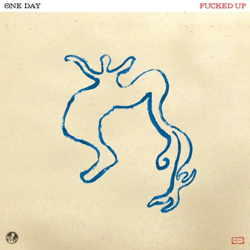 Fucked Up - One Day LP / CD