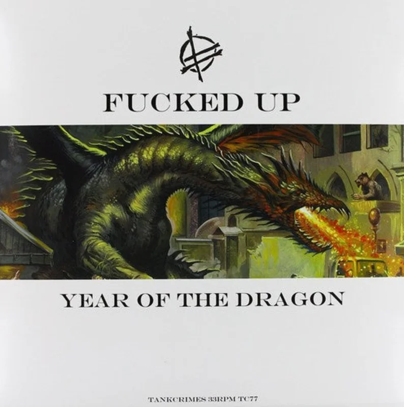 Fucked Up - Year of the Dragon 12