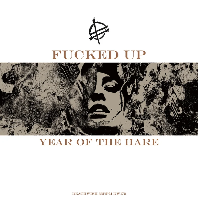 Fucked Up - Year of the Hare 12