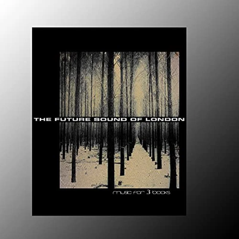 Future Sound Of London - Music For 3 Books [CD]