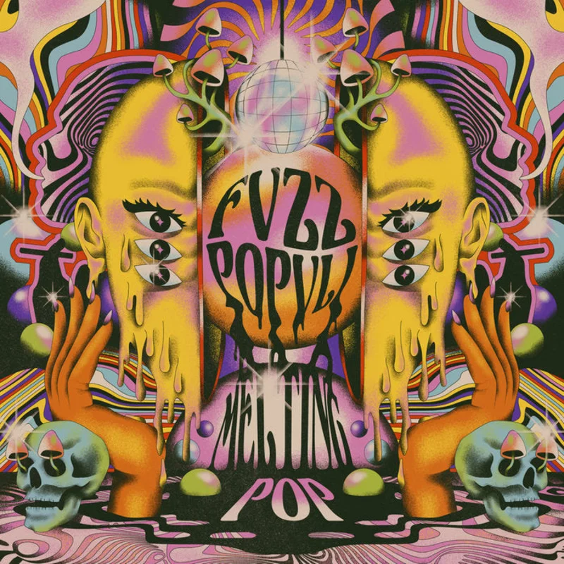 Fvzz Popvli - Melting Pop LP