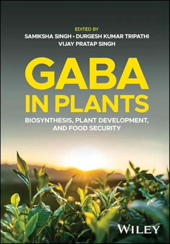 GABA in Plants : Biosynthesis, Plant Development, and Food Security