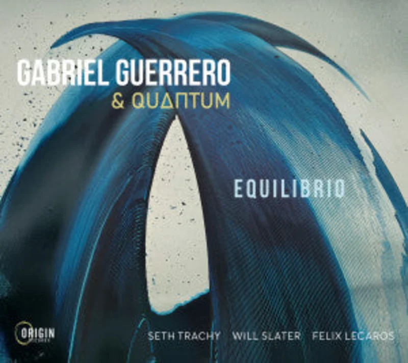 Gabriel Guerrero & Quantum - Equilibrio (CD)