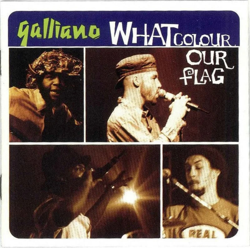 Galliano - What Colour Our Flag (CD)