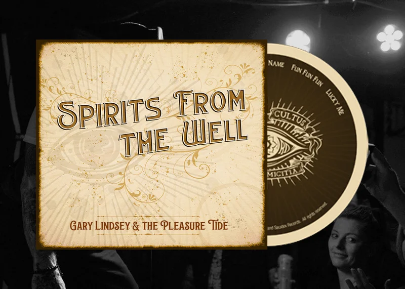 Gary Lindsey & The Pleasure Tide - Spirits From The Well (CD, Album)