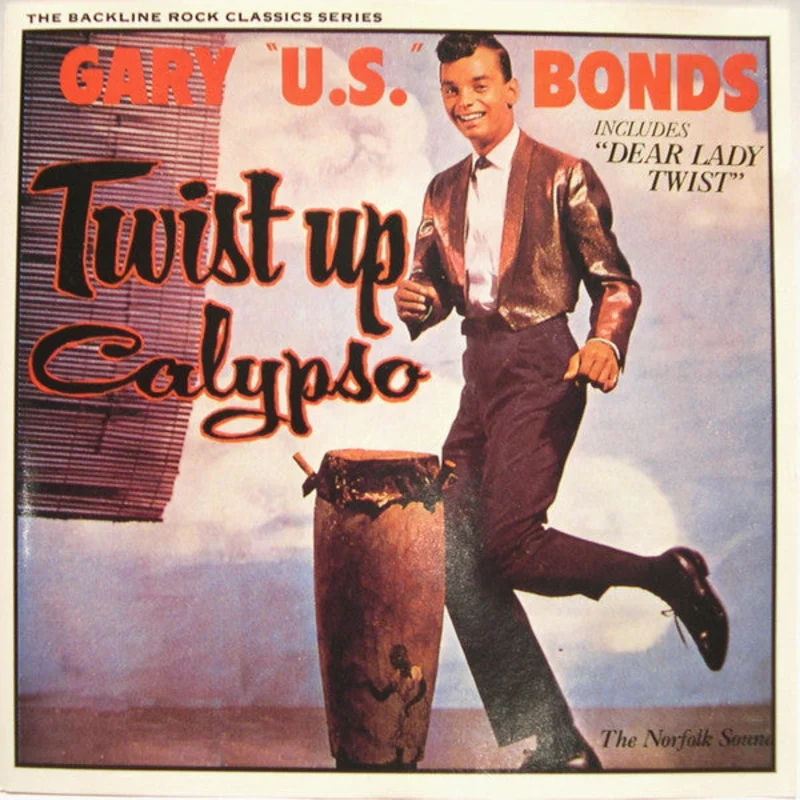 Gary U.S. Bonds - Twist Up Calypso (CD)