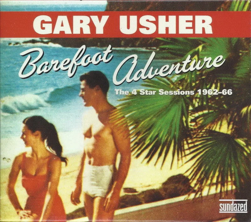 Gary Usher - Barefoot Adventure: The 4 Star Sessions 1962-66 (CD)
