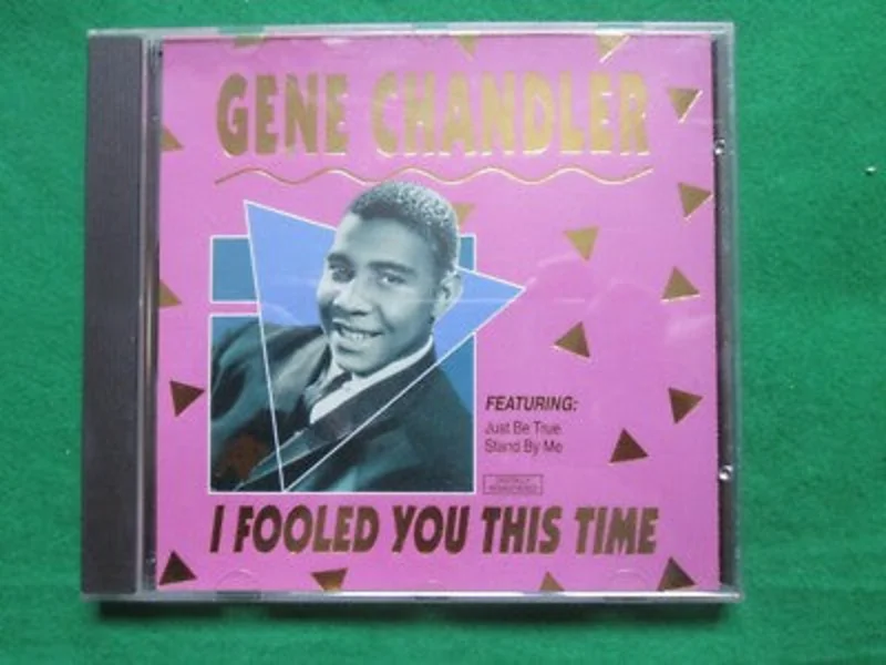 Gene Chandler - I Fooled You This Time (CD)