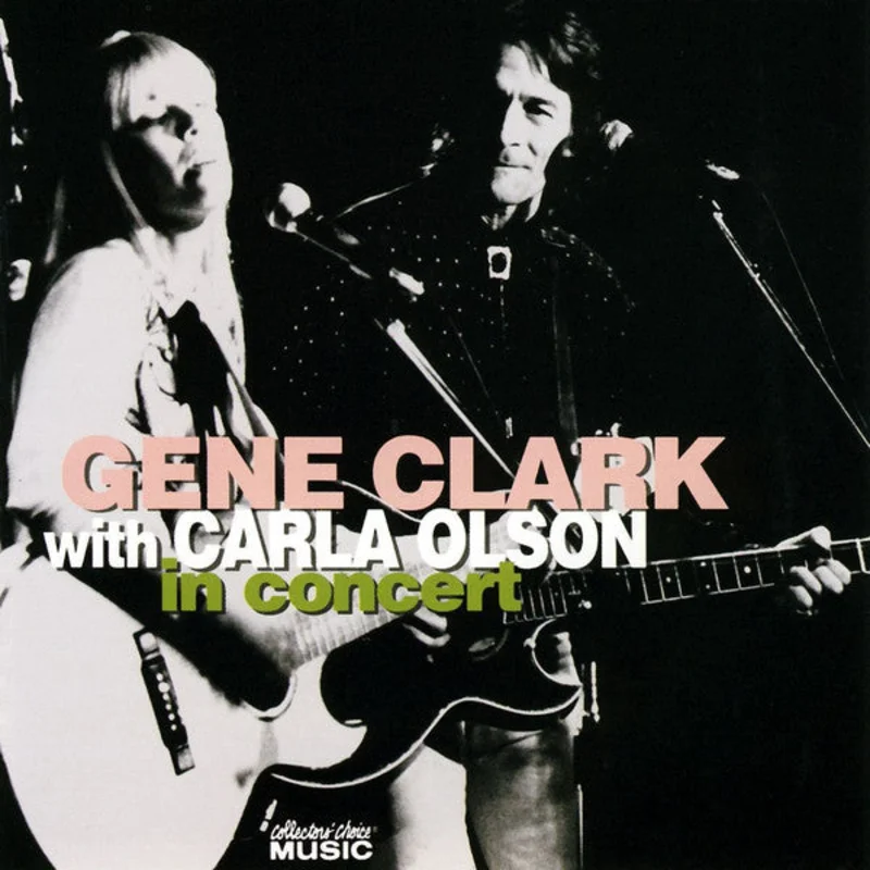 Gene Clark With Carla Olson - In Concert (CD)