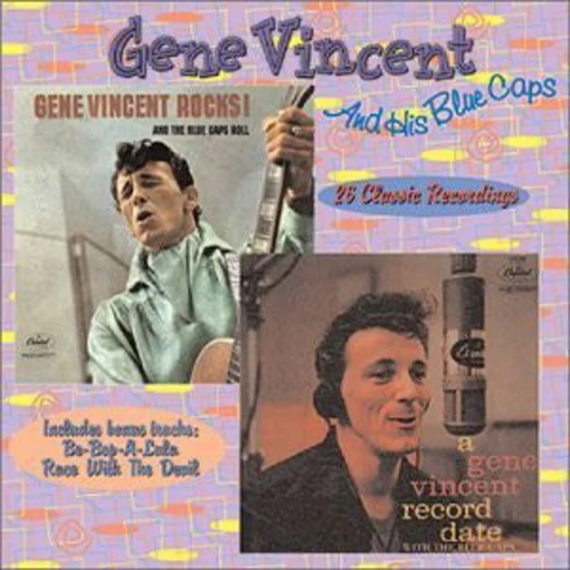 Gene Vincent & His Blue Caps - Rocks & The Blue Caps Roll / A Gene Vincent Record Date (CD)