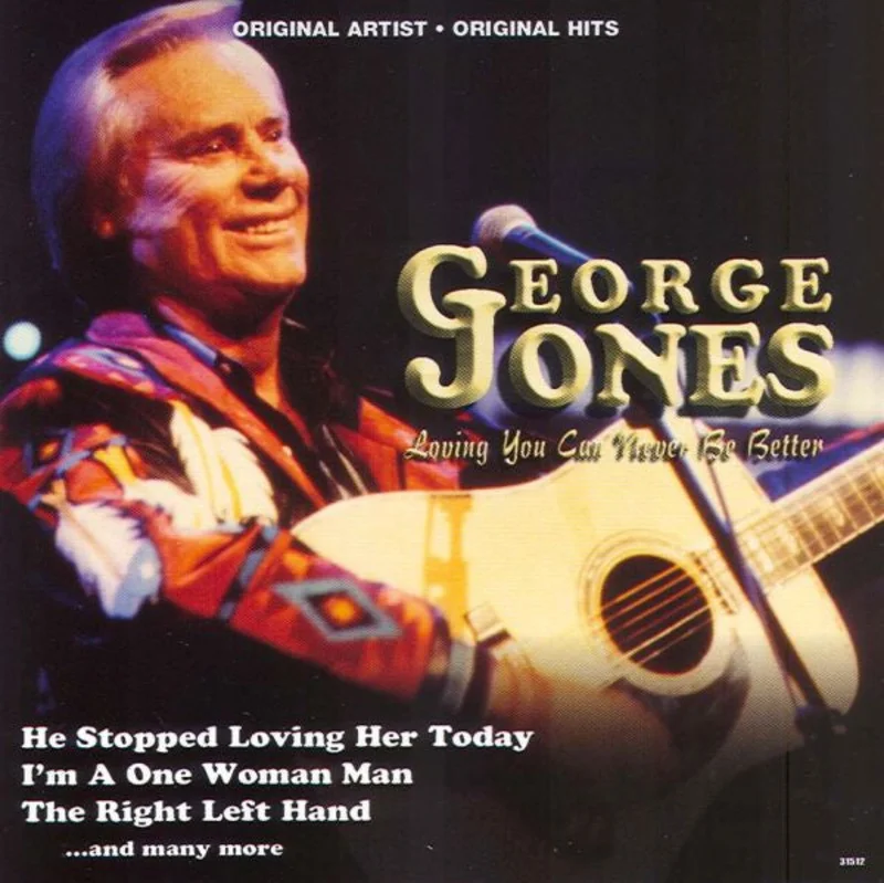George Jones  - Loving You Can Never Be Better (CD)