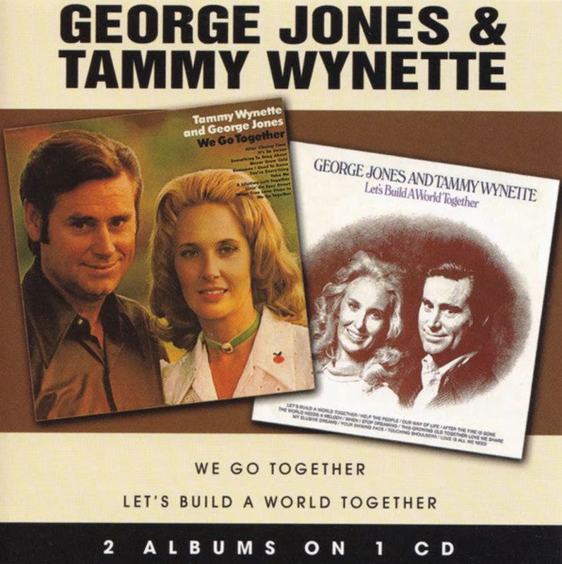 George Jones & Tammy Wynette - We Go Together / Let's Build A World Together (CD)