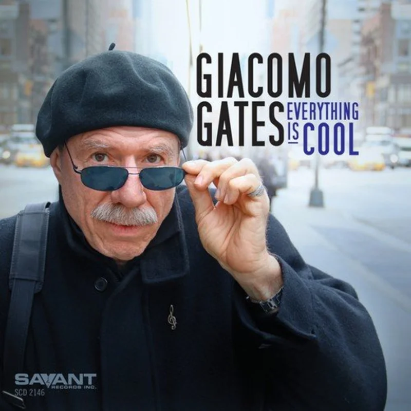 Giacomo Gates - Everything Is Cool [CD]