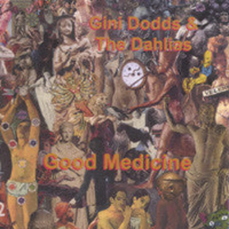 Gini Dodds & The Dahlias - Good Medicine (CD)