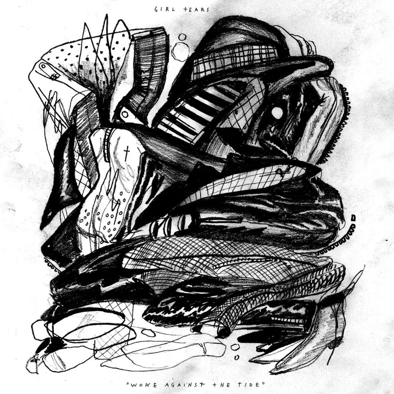Girl Tears - Woke Against The Tide LP