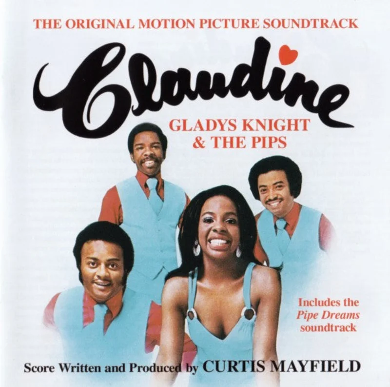 Gladys Knight And The Pips - Claudine / Pipe Dreams: Original Soundtracks (CD)