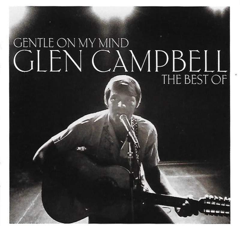 Glen Campbell - Gentle On My Mind: The Best Of Glen Campbell (CD)