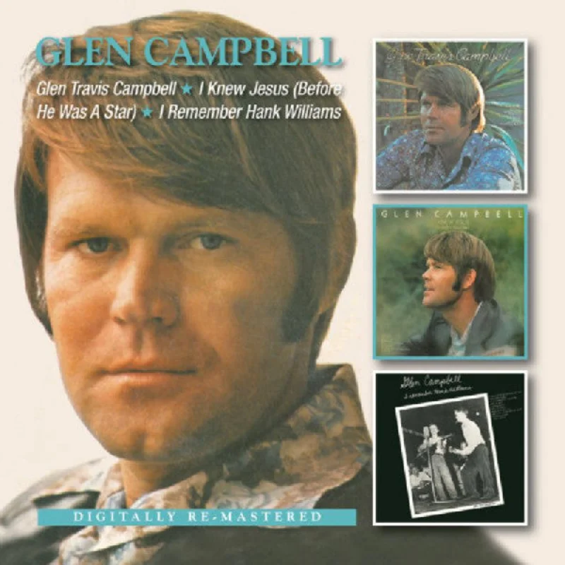 Glen Campbell - Glen Travis Campbell/I Knew Jesus (Before He Was A Star)/I Remember Hank Williams (CD)