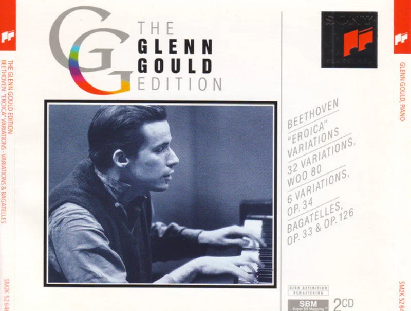 Glenn Gould, Ludwig van Beethoven - "Eroica" Variations; 32 Variations, WoO 80; 6 Variations, Op. 34; Bagatelles, Op. 33 & Op. 126 (CD)