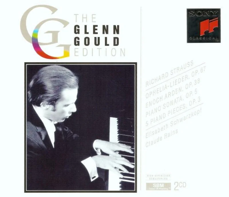 Glenn Gould, Richard Strauss, Elisabeth Schwarzkopf, Claude Rains - Ophelia-Lieder, Op. 67; Enoch Arden, Op. 38; Piano Sonata, Op. 5; 5 Piano Pieces, Op. 3 (CD)