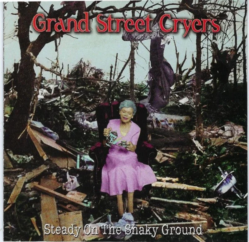 Grand Street Cryers - Steady On The Shaky Ground (CD)
