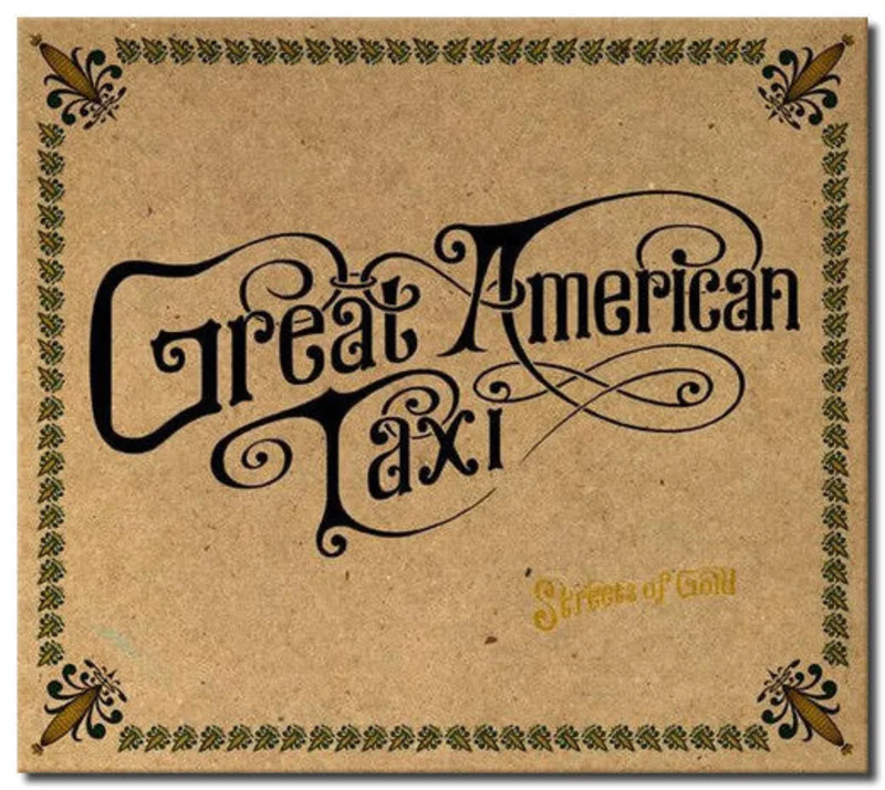 Great American Taxi - Streets Of Gold (CD)