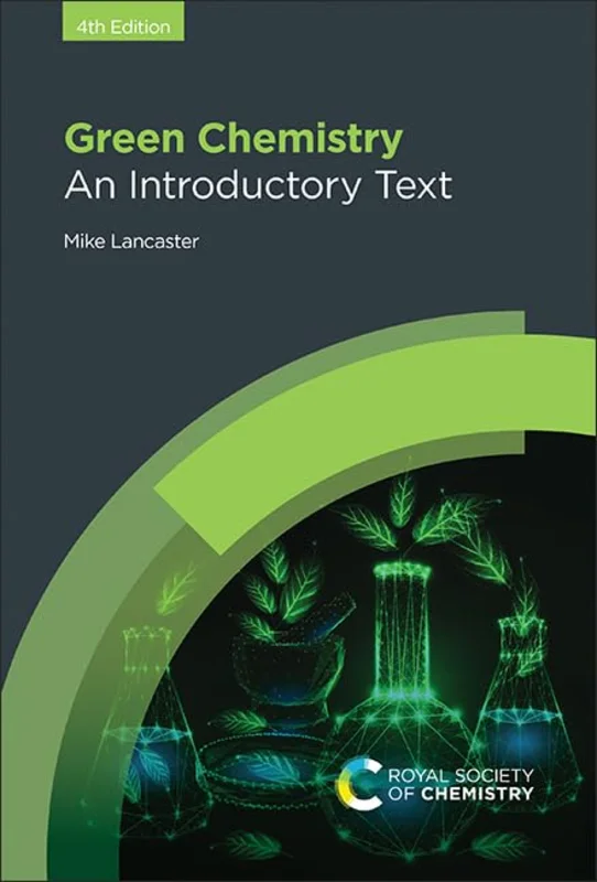Green Chemistry : An Introductory Text