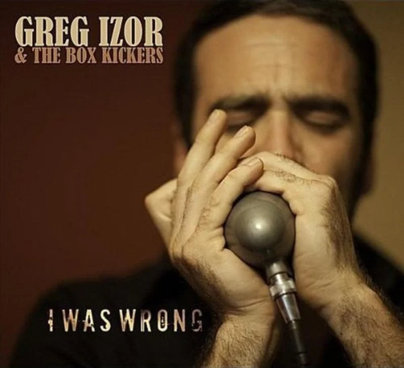Greg Izor & The Box Kickers - I Was Wrong (CD)