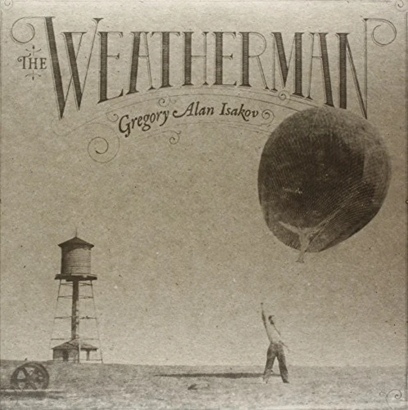 Gregory Alan Isakov - The Weatherman LP