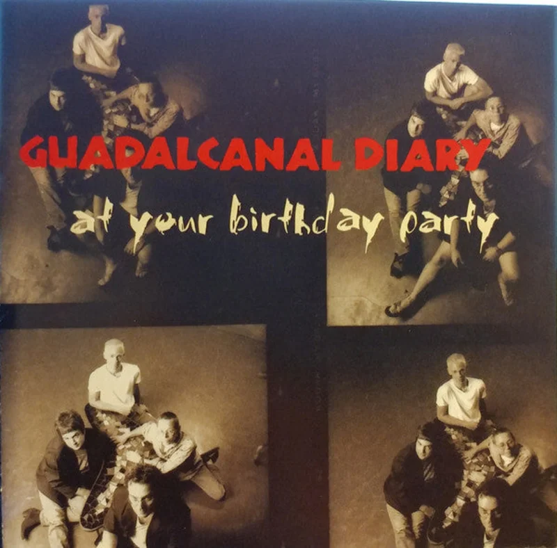 Guadalcanal Diary - At Your Birthday Party (CD)