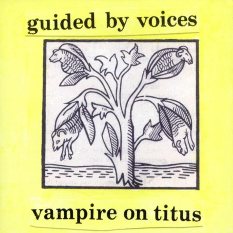 Guided By Voices - Vampire on Titus LP