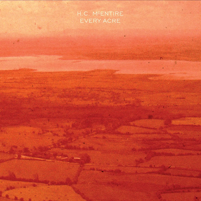 H.C. McEntire - Every Acre LP / CD