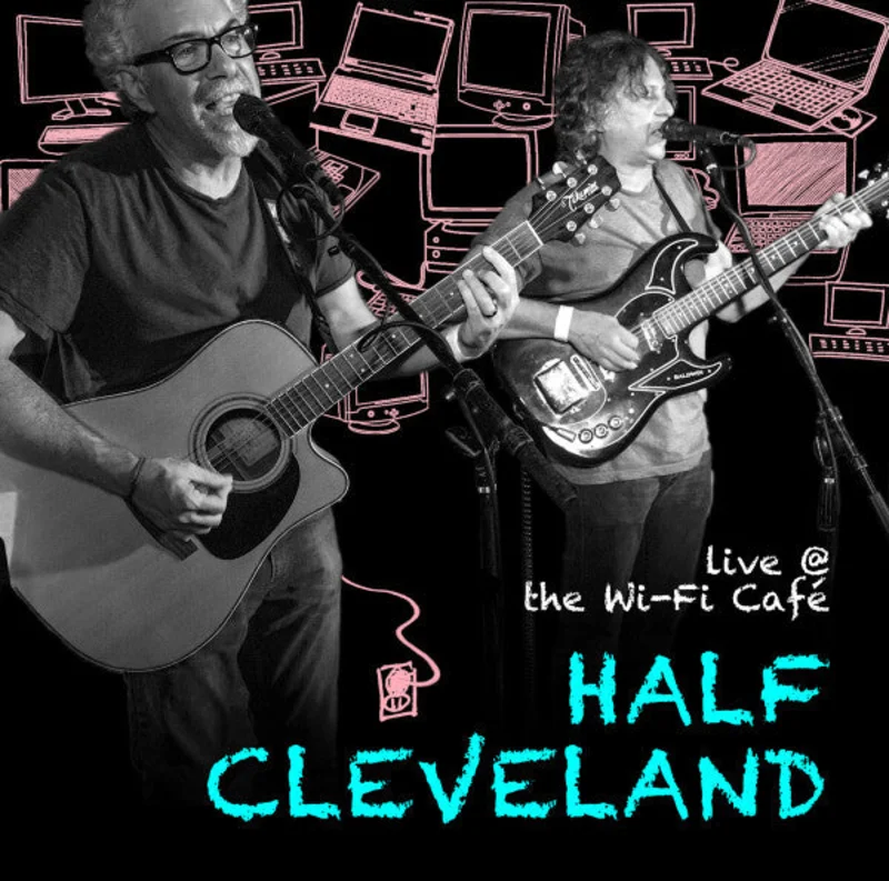 Half Cleveland - Live @ The Wi-Fi Cafe (CDr)