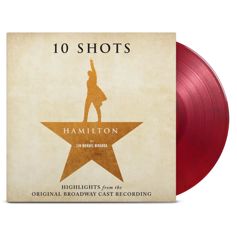 Hamilton: 10 Shots: Highlights from the Original Broadway Cast Recording - Vinyl Soundtrack