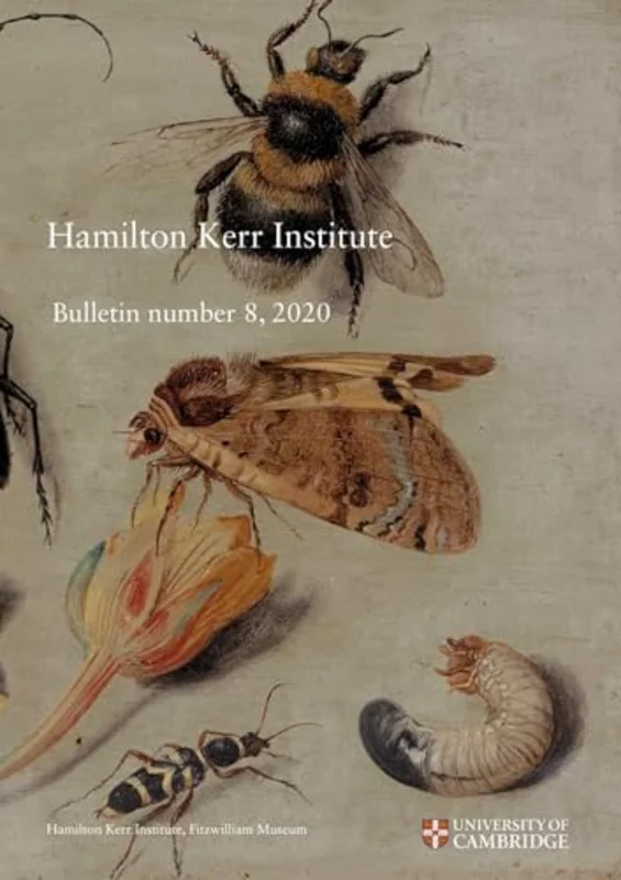 Hamilton Kerr Institute Bulletin number 8, 2020 : 8