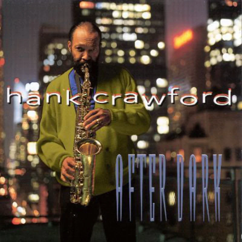 Hank Crawford - After Dark (CD)