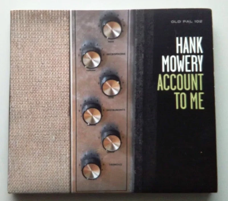 Hank Mowery - Account To Me (CD)
