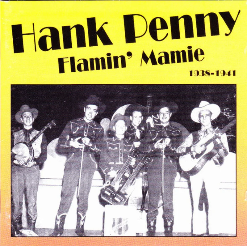 Hank Penny - Flamin' Mamie 1938-1941 (CD)