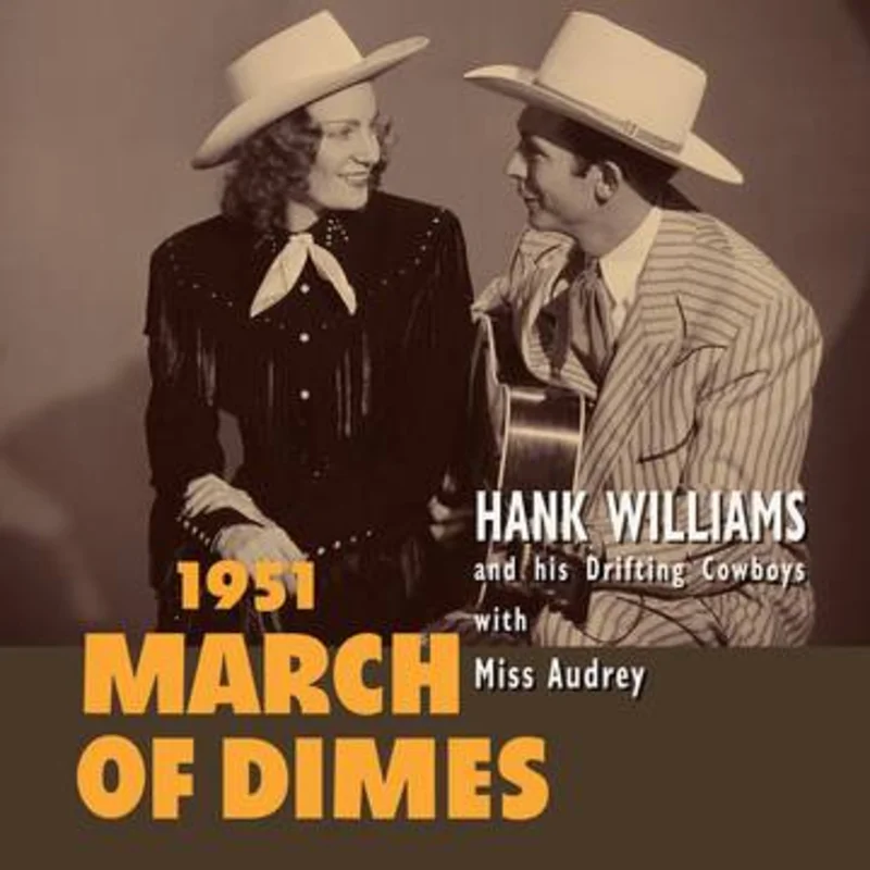 Hank Williams & His Drifting Cowboys w/ Miss Audrey - 1951 March of Dimes 10