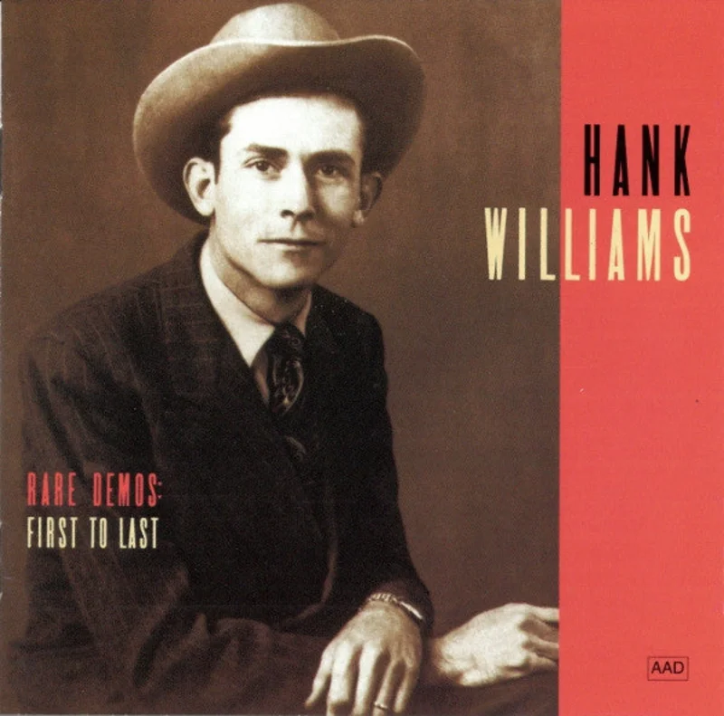 Hank Williams - Rare Demos: First To Last (CD)