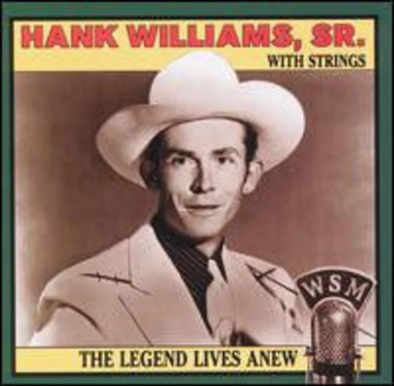 Hank Williams, Sr.* - The Legend Lives Anew (CD)