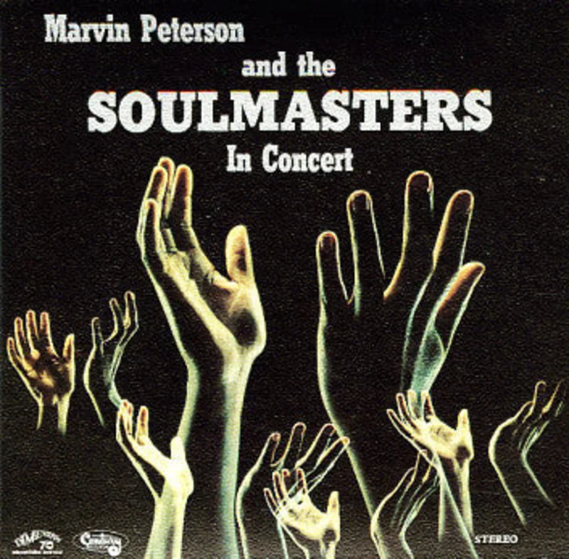 Hannibal Marvin Peterson And The Soulmasters - Marvin Peterson And The Soulmasters In Concert (Vinyl)
