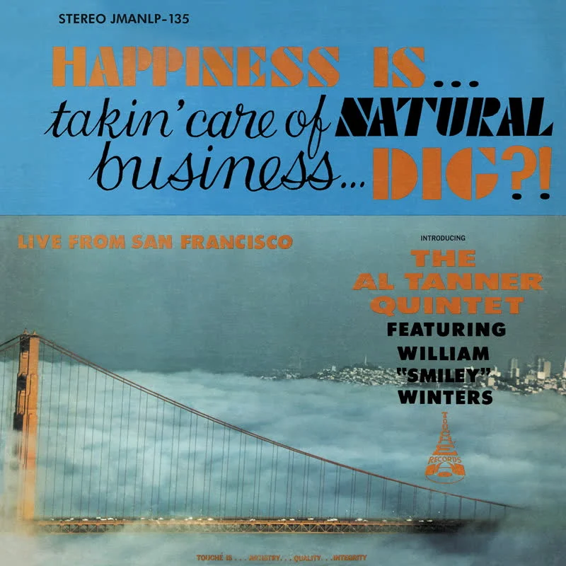 Happiness Is... Takin' Care of Natural Business... Dig?