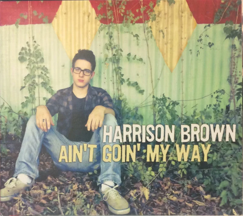 Harrison Brown - Ain't Goin' My Way (CD)