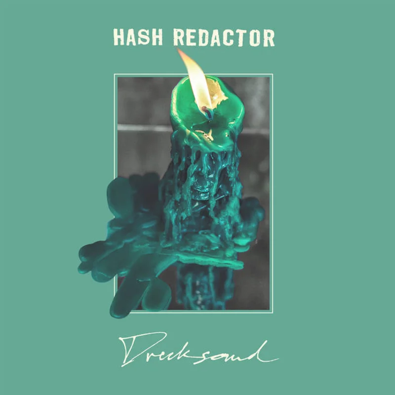 Hash Redactor - Drecksound LP