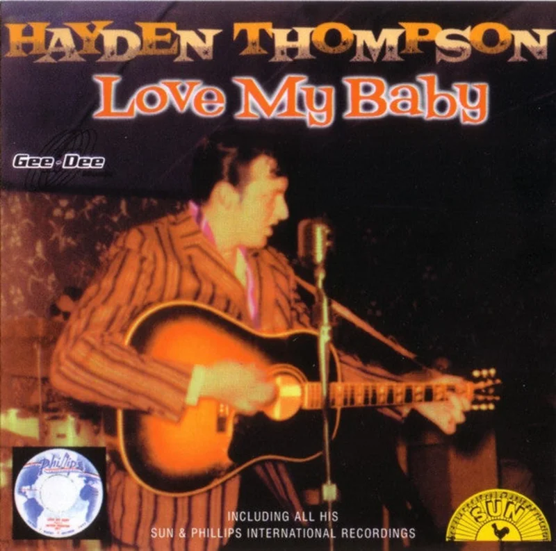 Hayden Thompson - Love My Baby (CD)